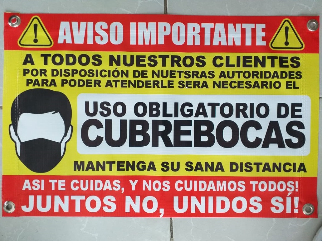 LETRERO USO UBLIGATORIO DE CUBREBOCAS Y SANA DISTANCIA ( LONA DE 40 X 60 CMS)